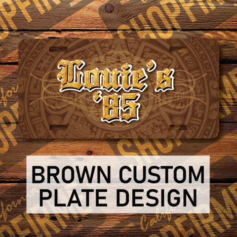 Brown Lowrider Style Plate